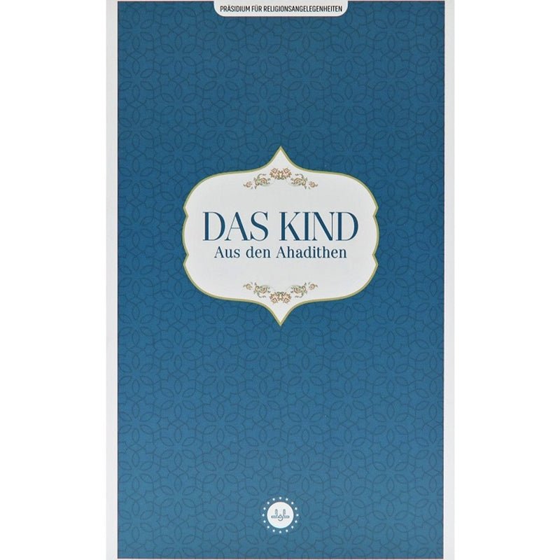 Das Kind Aus Den Ahadithen - 9786254352416